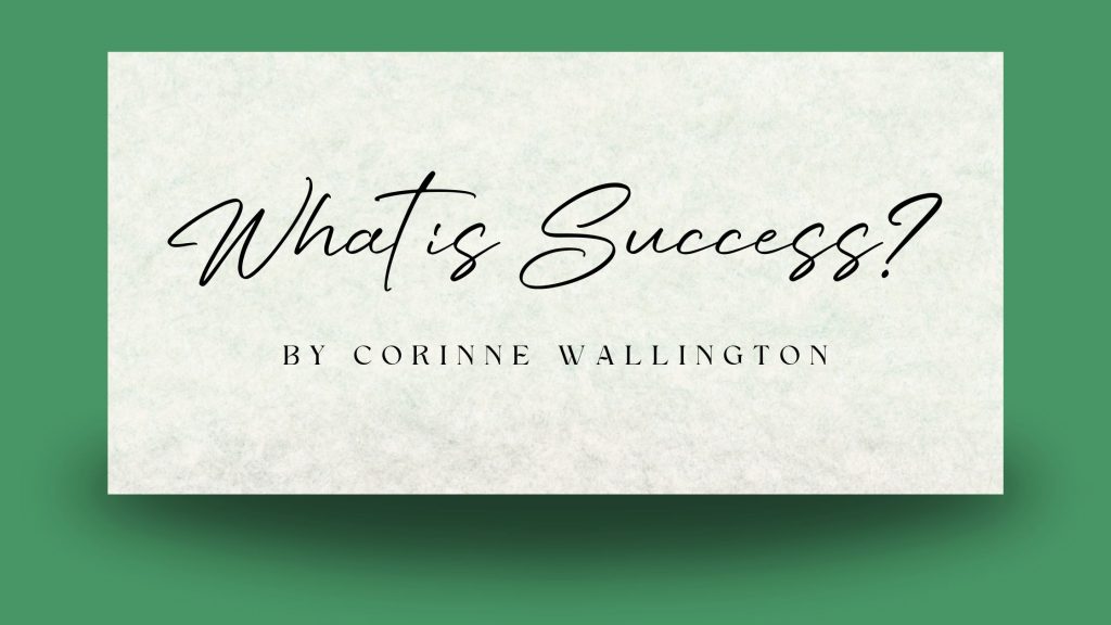 what is success by corinne wallington